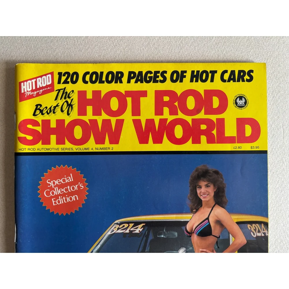 THE BEST OF HOT ROD SHOW WORLD, 1986 ,Volume 4. Number 2.